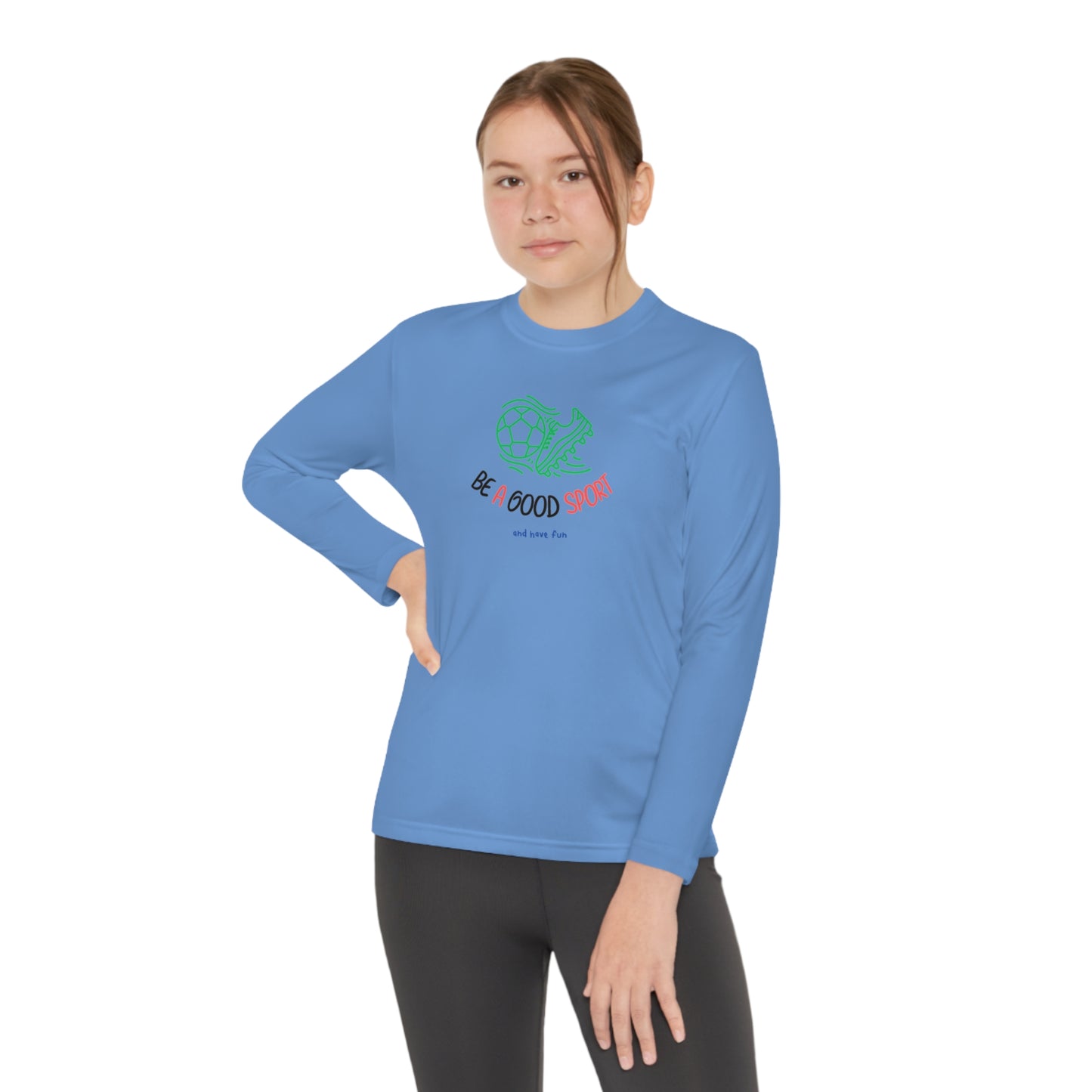 Be a Good Sport - Long Sleeve Moisture-wicking polyester Youth Shirt