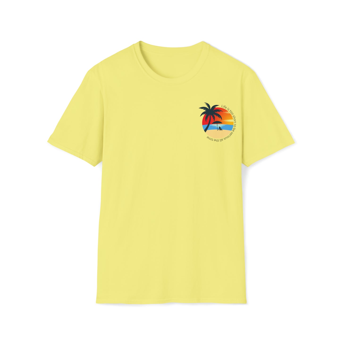 Life is short Unisex Soft-style Cotton T-Shirt