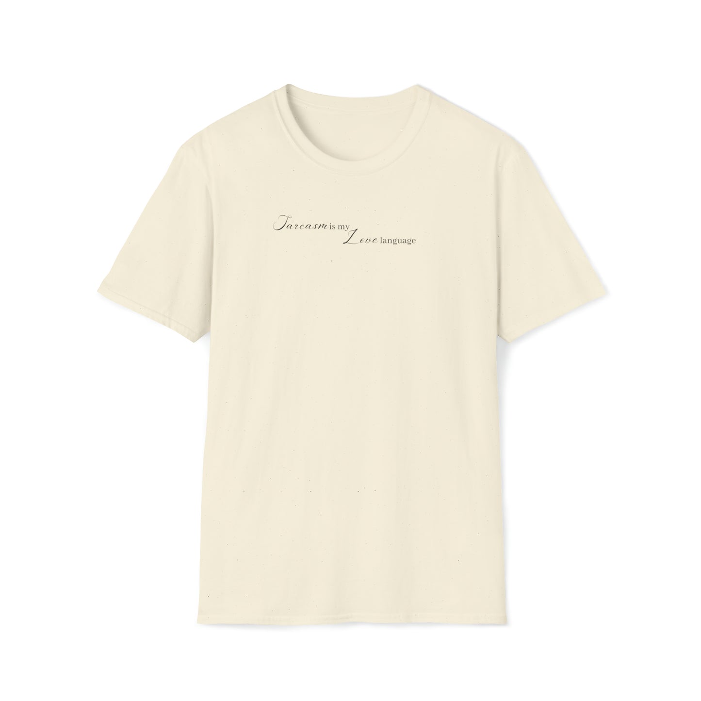 Sarcasm Love Language - Short Sleeve Comfortable Unisex Cotton T-shirt