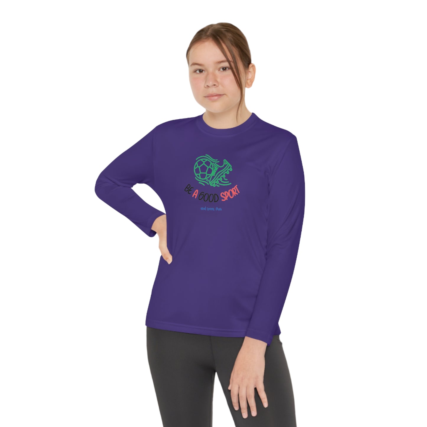 Be a Good Sport - Long Sleeve Moisture-wicking polyester Youth Shirt