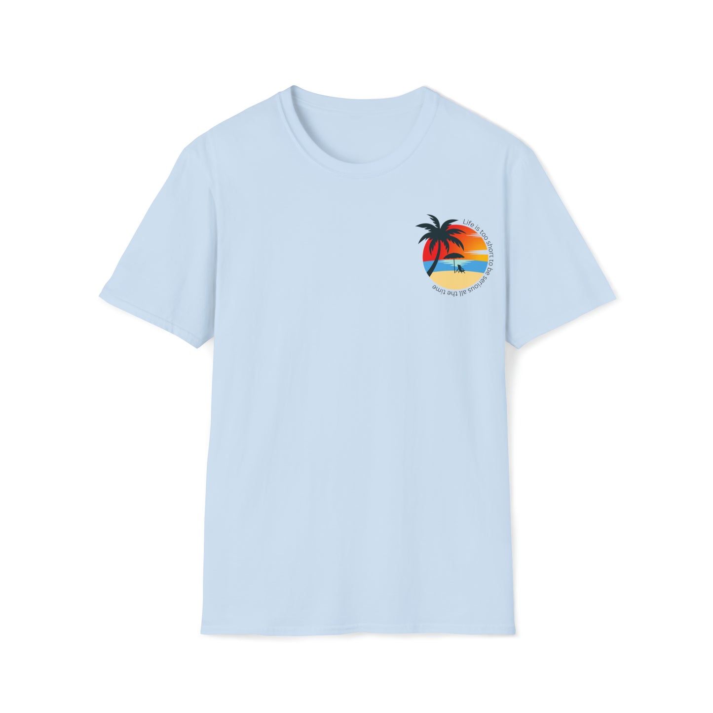 Life is short Unisex Soft-style Cotton T-Shirt