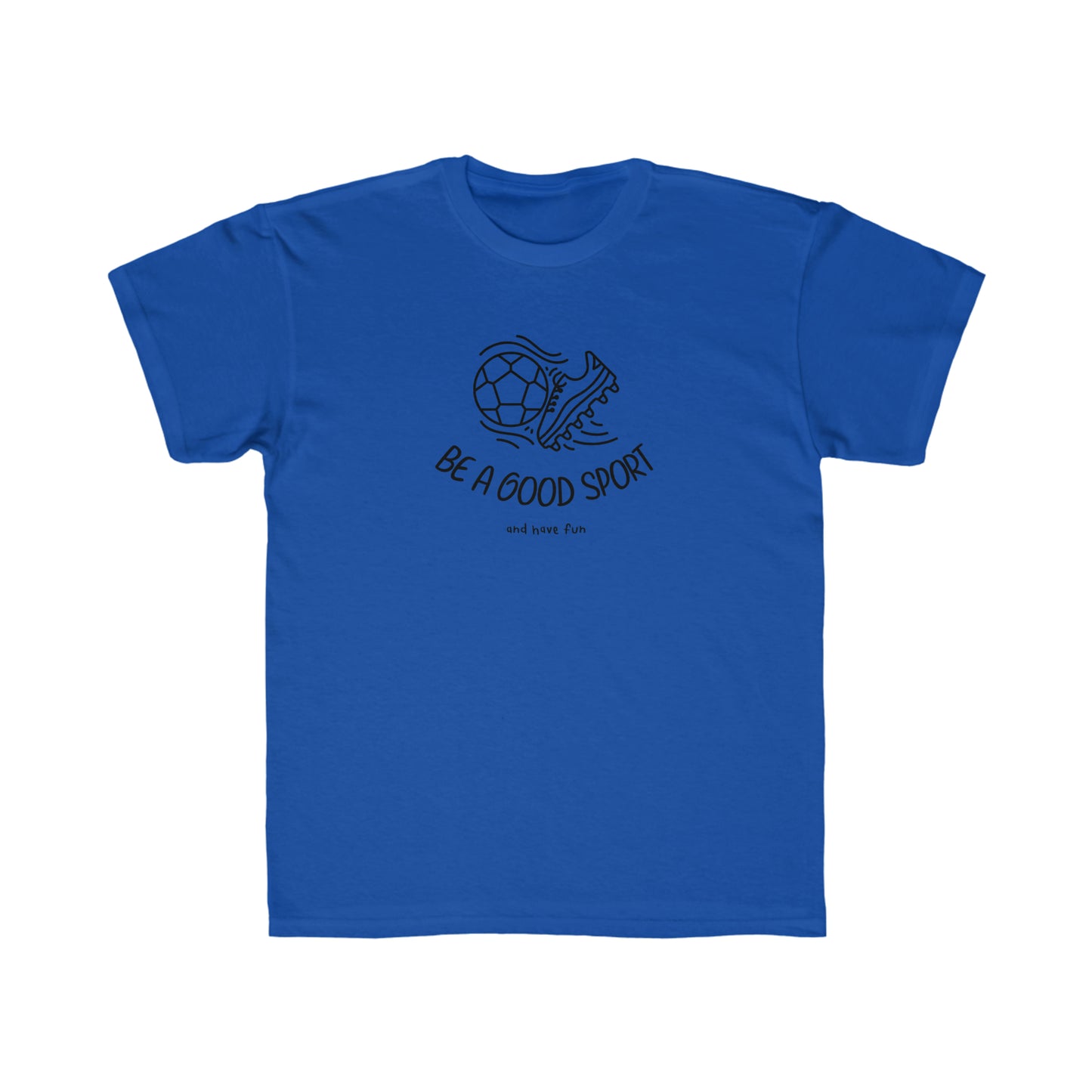 Be a Good Sport - Short Sleeve Comfortable Unisex Kids Cotton T-shirt