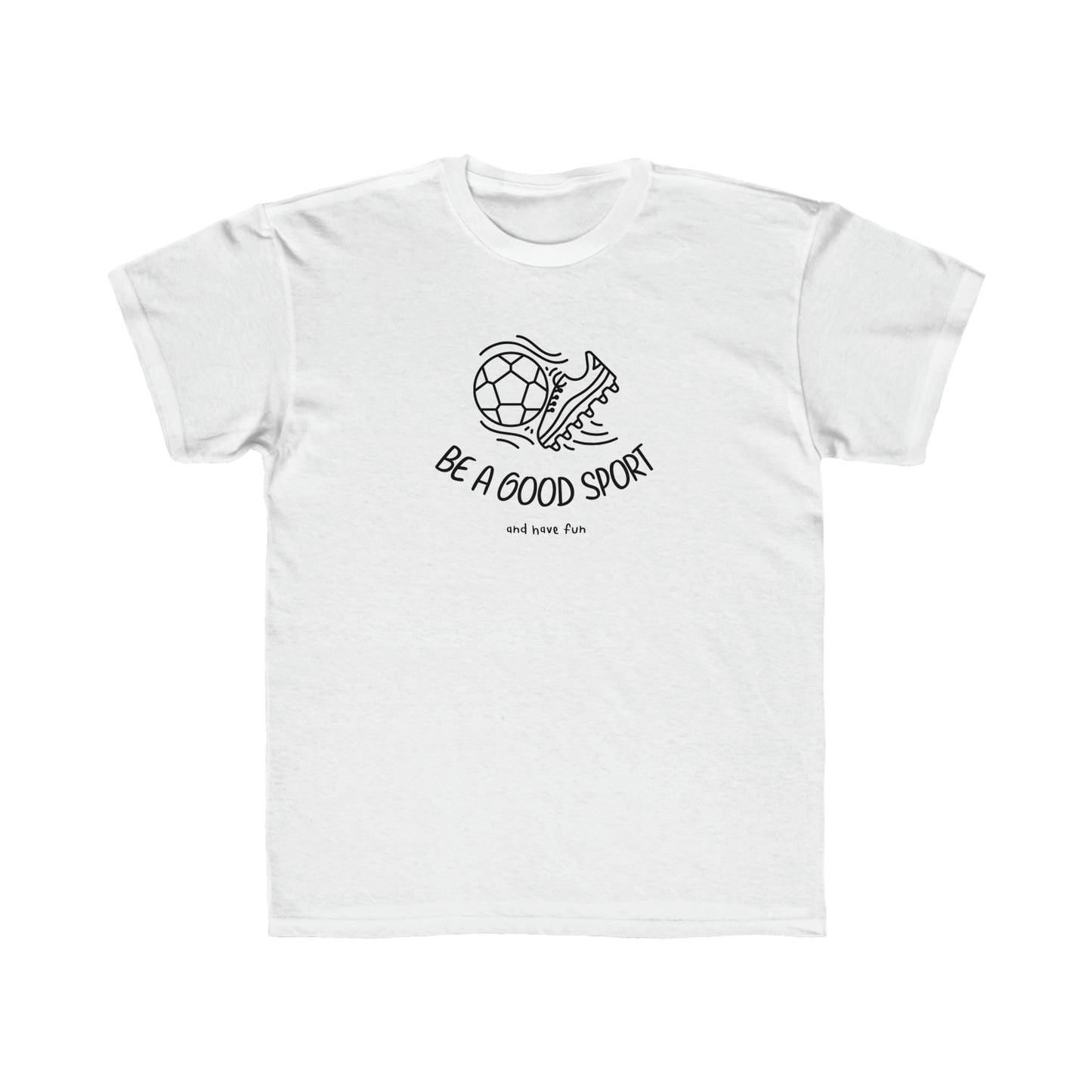 Be a Good Sport - Short Sleeve Comfortable Unisex Kids Cotton T-shirt