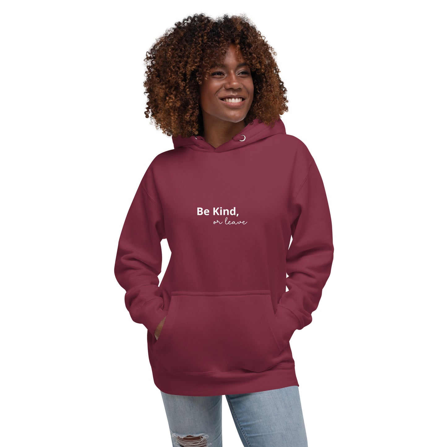 Unisex 100% cotton Hoodie Shirt - Be Kind or Leave