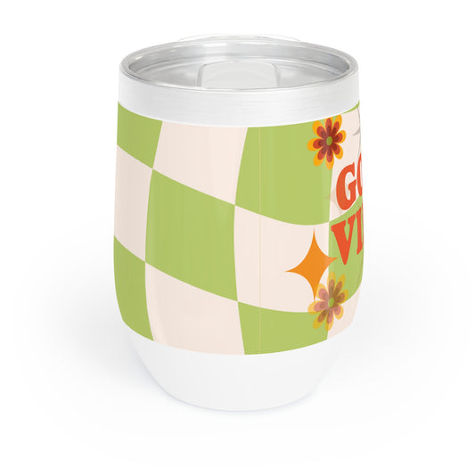 Good Vibes Chill Wine Tumbler